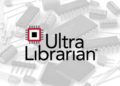 New Ultra Librarian Website Provides Easy Access To ECAD/MCAD Models and Part Pricing Information